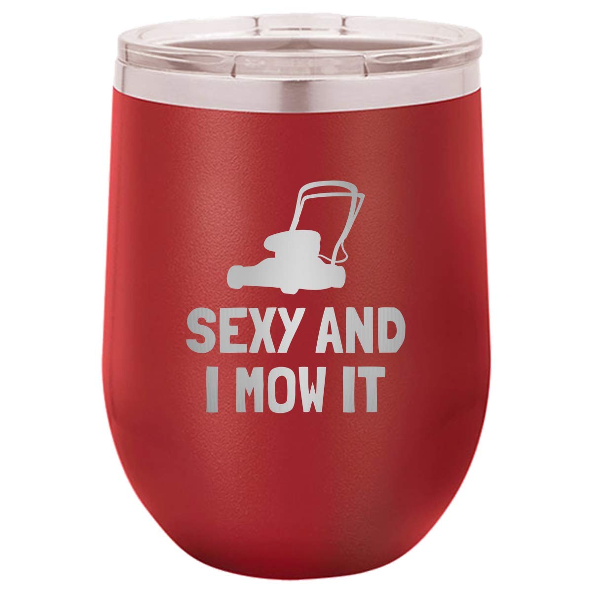 Funny Landscaper Gift - Stainless Steel Wine Tumbler with 'Sexy And I Mow It' Design - Perfect for Lawn Care Professionals & Landscape Designers - Great for Outdoor Work, Gardening & Relaxing with Drinks