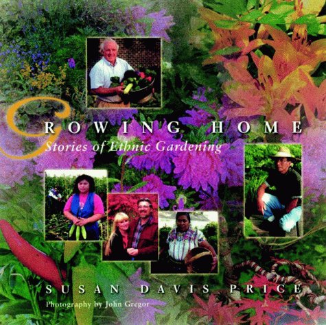 Growing Home: Ethnic Gardening Stories for Sustainable Living & Cultural Heritage | Perfect for Urban Gardens, Backyard Landscaping & Eco-Friendly Homes