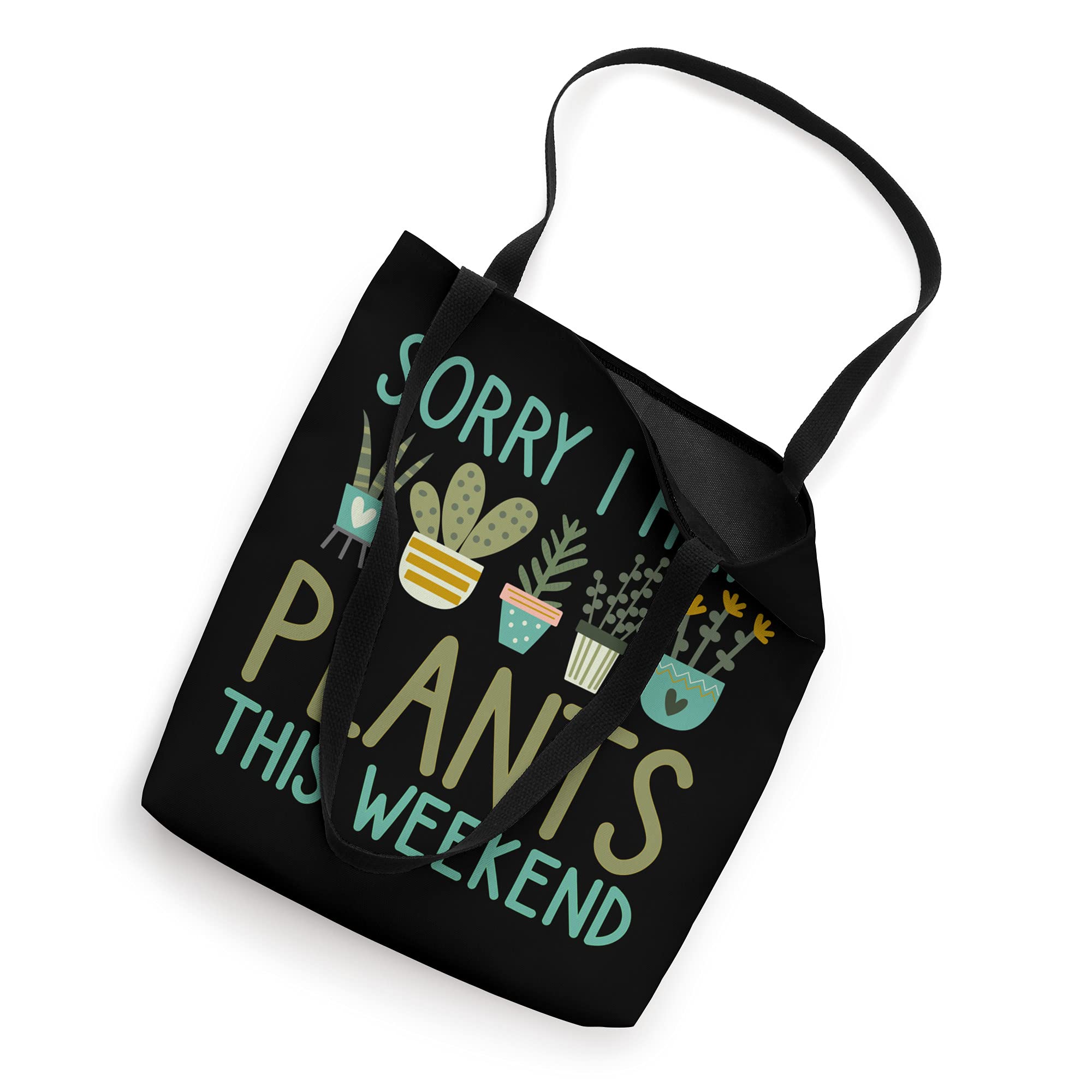 Funny Plant Lover Tote Bag - 'Sorry I Have Plants This Weekend' Pun - Perfect for Gardening, Farmers Market & Plant Enthusiasts