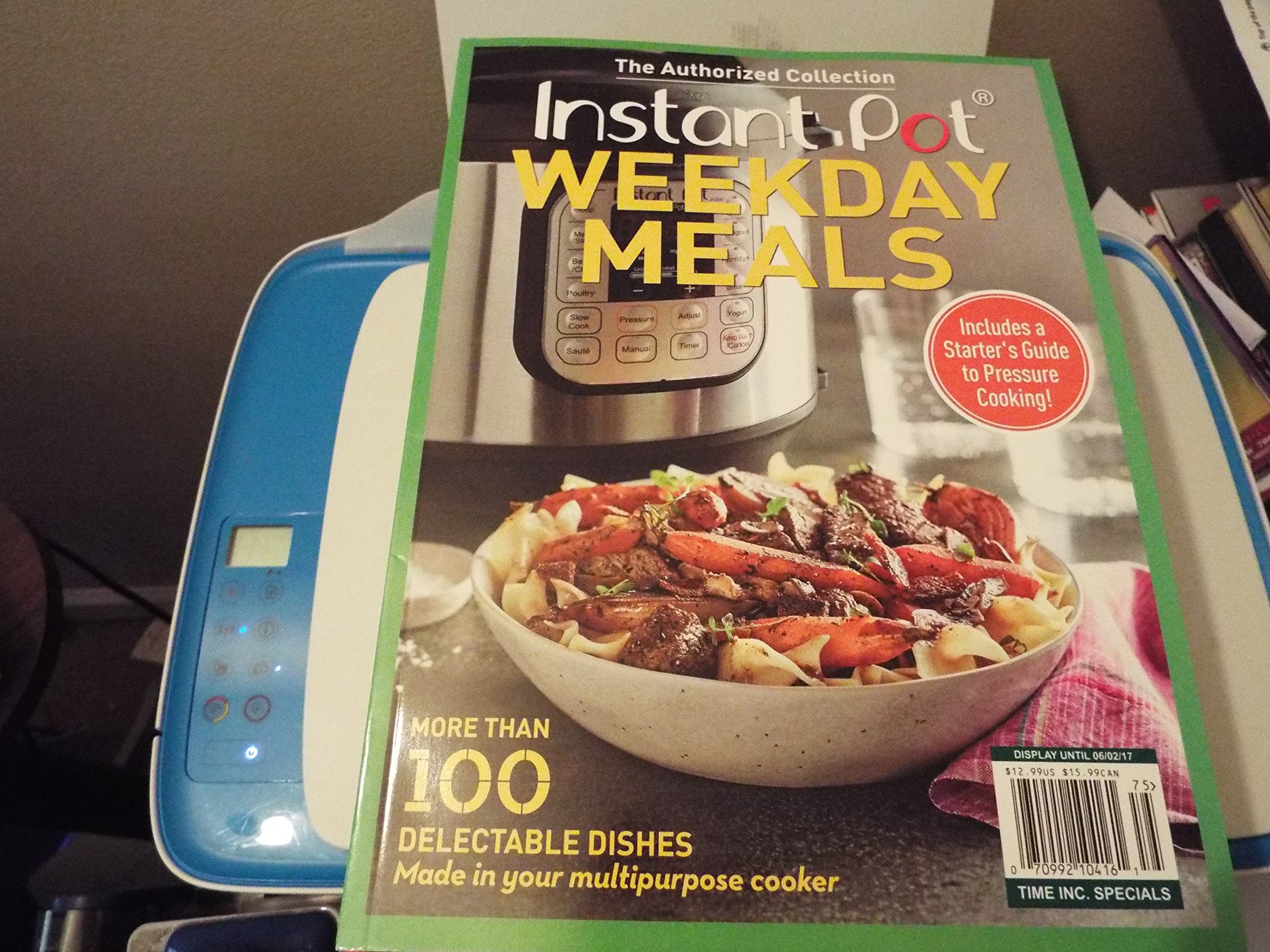 Instant Pot Cookbook: 100+ Easy & Delicious Weeknight Meals for Your Multi-Cooker - Quick Dinners, Meal Prep & Family-Friendly Recipes