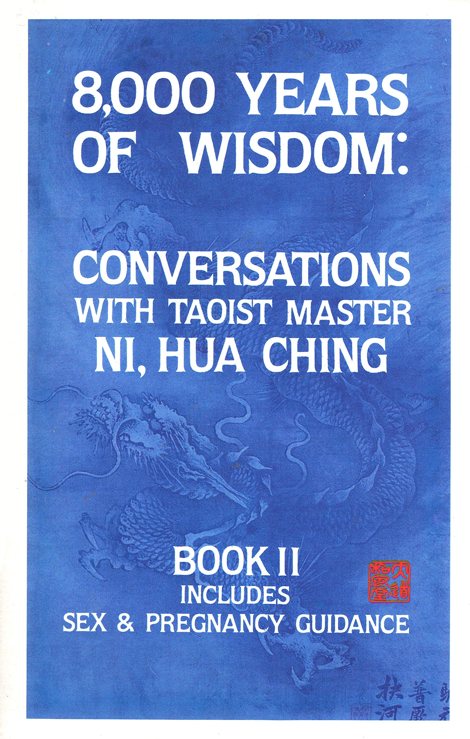 8000 Years of Wisdom: Ancient Secrets for Modern Life - Volume 2 with Sex & Pregnancy Guidance | Perfect for Couples, Expecting Parents & Spiritual Seekers