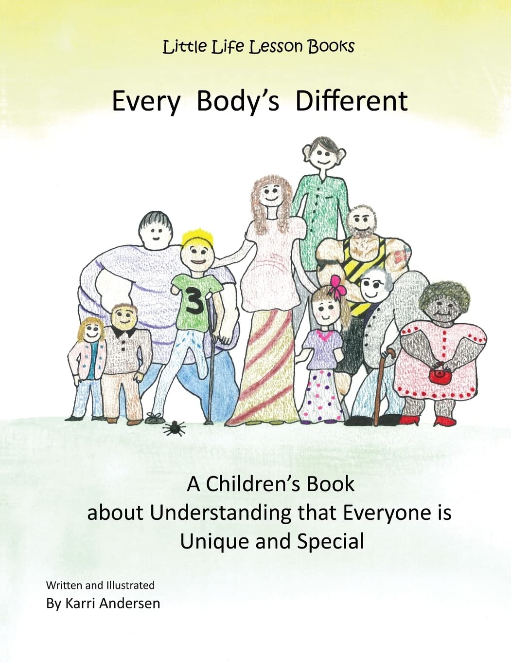 Every Body's Different: Little Life Lesson Books for Kids - Teaching Diversity & Self-Acceptance | Perfect for Classroom, Bedtime Stories & Social Emotional Learning