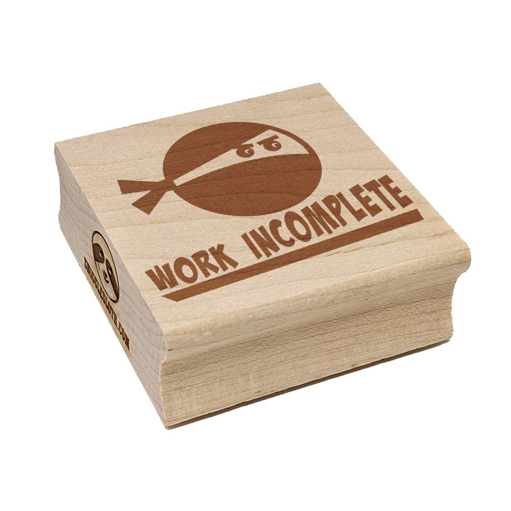 Small 1.25 Inch Ninja Teacher Motivational Rubber Stamp for Crafting, Scrapbooking & Office Use - Work Incomplete Square Stamp for DIY Projects & Classroom Activities