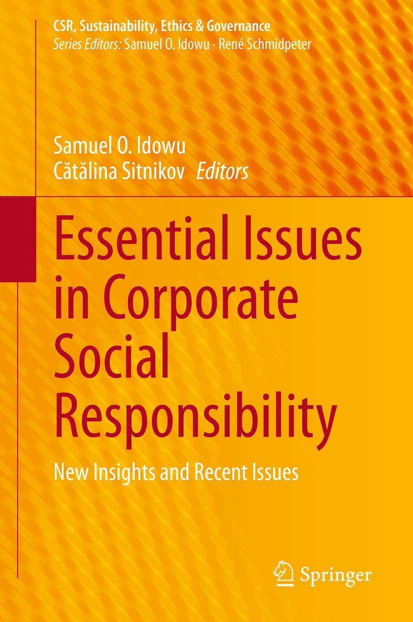 Corporate Social Responsibility (CSR) Book: New Insights on Sustainability, Ethics & Governance - Essential Guide for Business Leaders & MBA Students | Workplace Ethics, Sustainable Business Practices