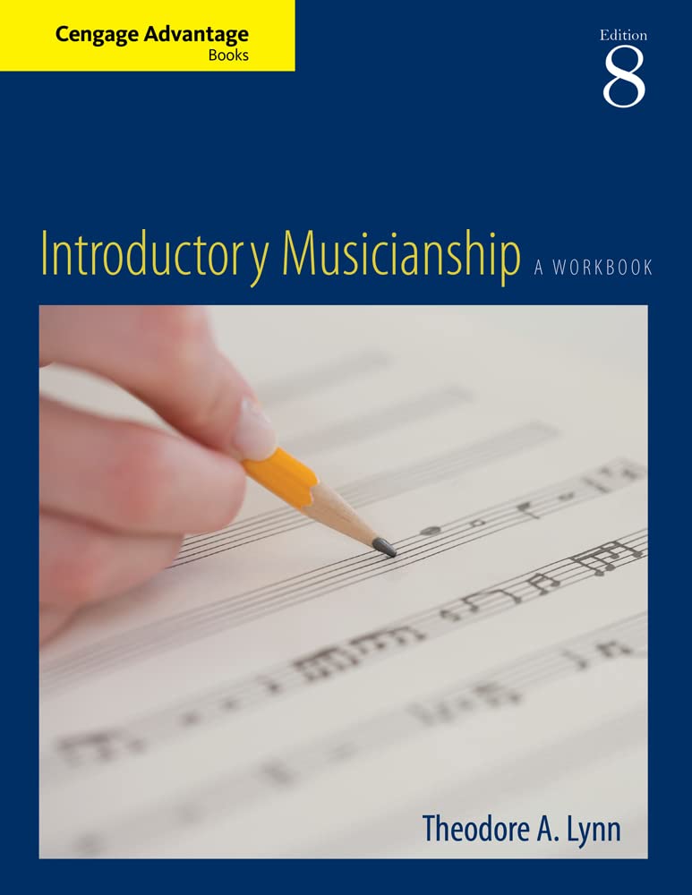 Cengage Advantage Books: Introductory Musicianship - Music Theory Textbook for Beginners | Perfect for College Students & Self-Learners