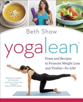Yogalean: Yoga Poses and Healthy Recipes for Weight Loss & Vitality - Paperback Book for Home Workouts & Wellness