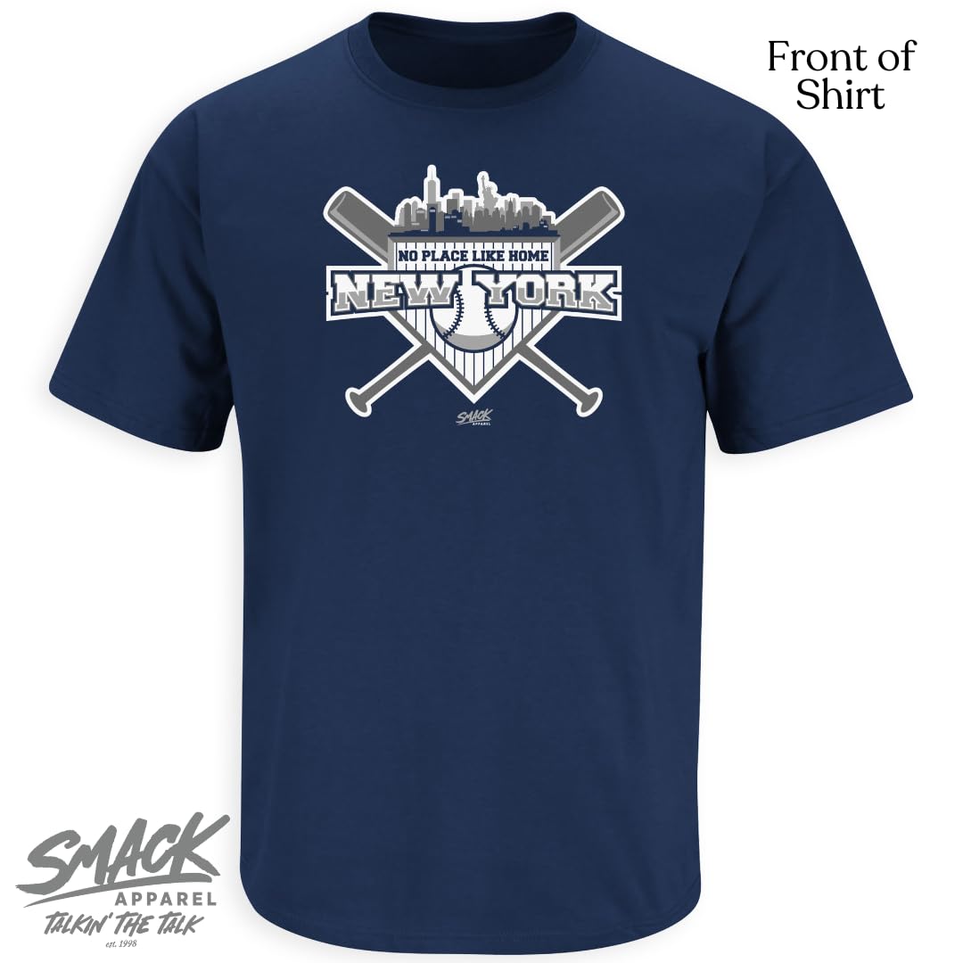 Smack Apparel New York Yankees Baseball Fan T-Shirt - No Place Like Home Navy Blue Tee (S-5X) | Comfortable Cotton Shirt for Game Day, Casual Wear & Street Style