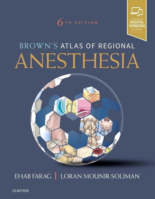 Brown's Atlas of Regional Anesthesia - Comprehensive Guide for Medical Professionals - Perfect for Anesthesiology Training & Clinical Practice