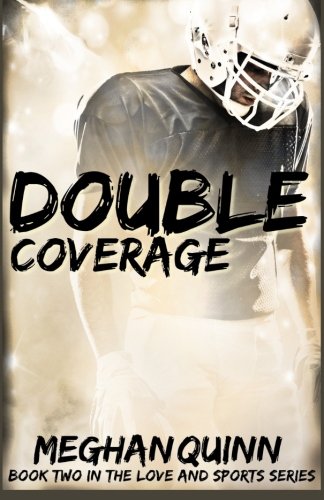 Double Coverage (Love and Sports Series Book 2) - Contemporary Romance Novel for Adults - Perfect for Beach Reading & Book Club Discussions