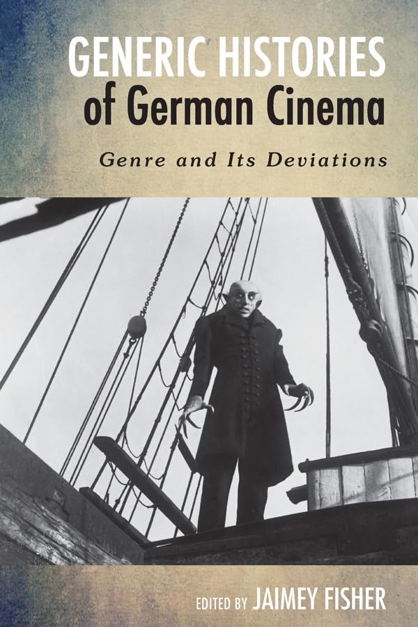 Generic Histories of German Cinema: Genre and Its Deviations - German Film Studies Book (Screen Cultures Series Vol.8) | Perfect for Film Students, Historians & Cinema Enthusiasts