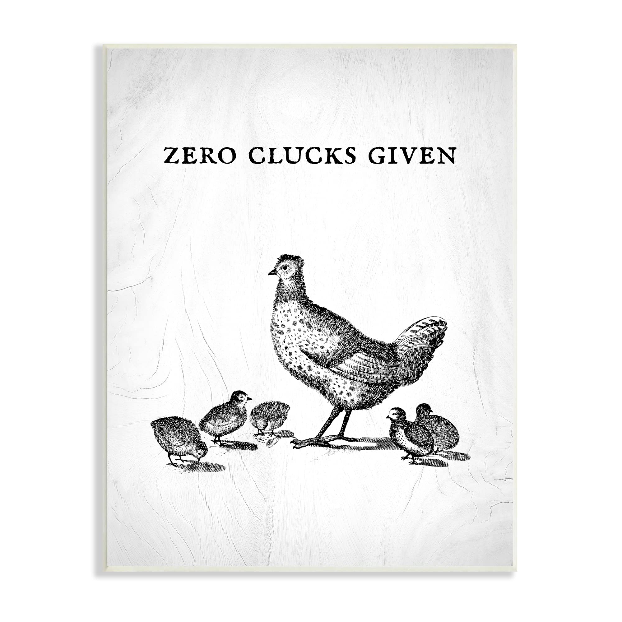 Stupell Industries 'Zero Clucks Given' Funny Chicken Pun Wall Plaque - 13x19 Inch Grey Farmhouse Decor for Kitchen, Living Room & Country Home
