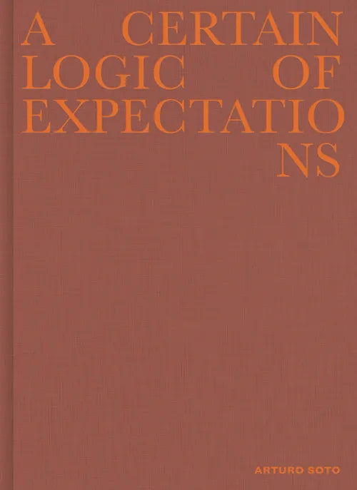 Arturo Soto's Theory of Expectations - Exploring the Logic Behind Human Anticipation | Perfect for Psychology Studies & Philosophical Discussions