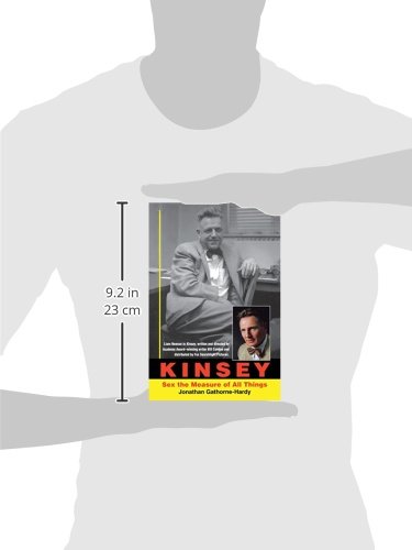 Kinsey: Sex the Measure of All Things - English Edition | Groundbreaking Sexuality Research Book | Perfect for Psychology Students & Social Science Researchers