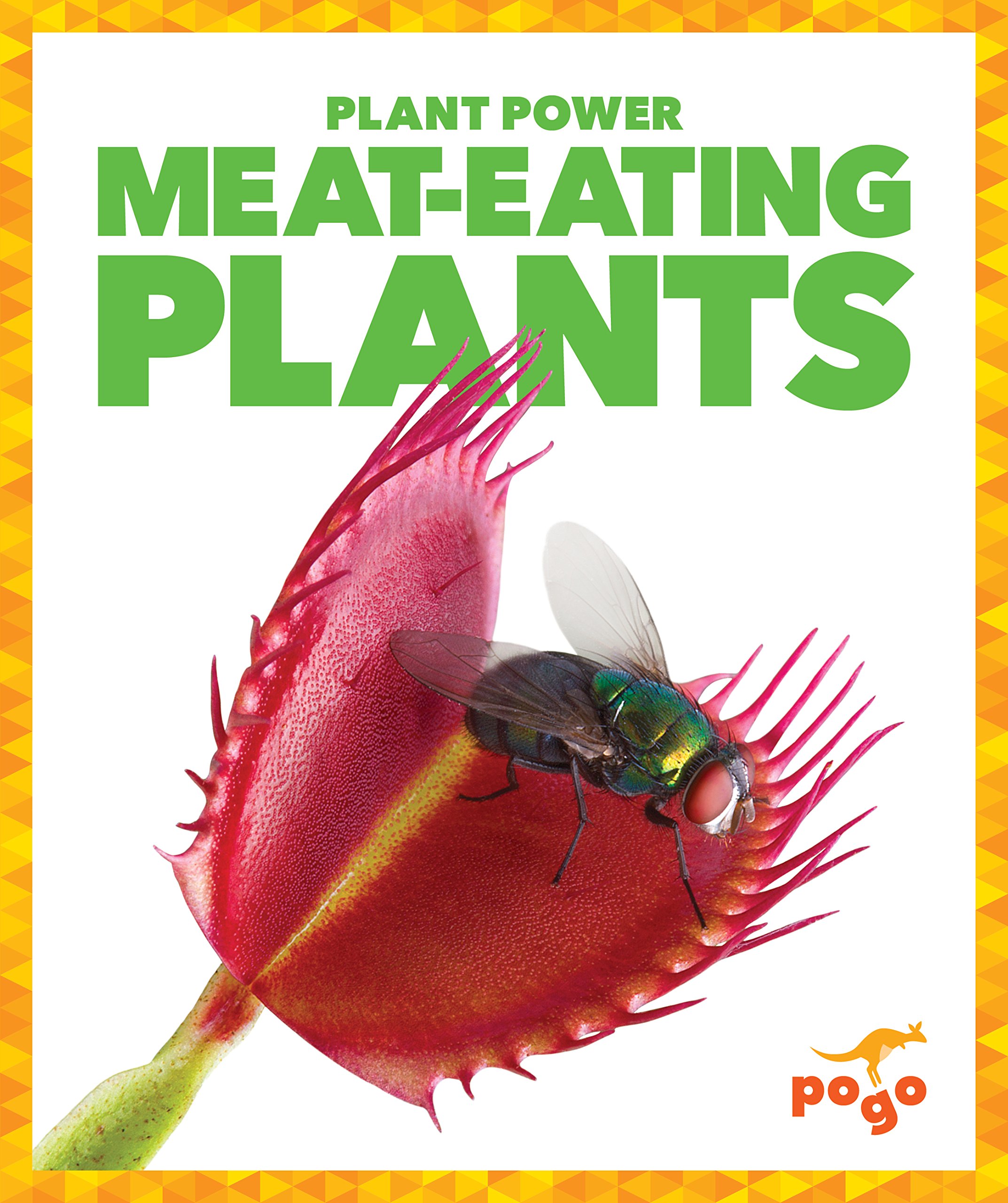 Carnivorous Plants for Kids - Pogo Books: Plant Power | Educational Science Books for Young Readers | Perfect for Classroom Learning & Home Schooling