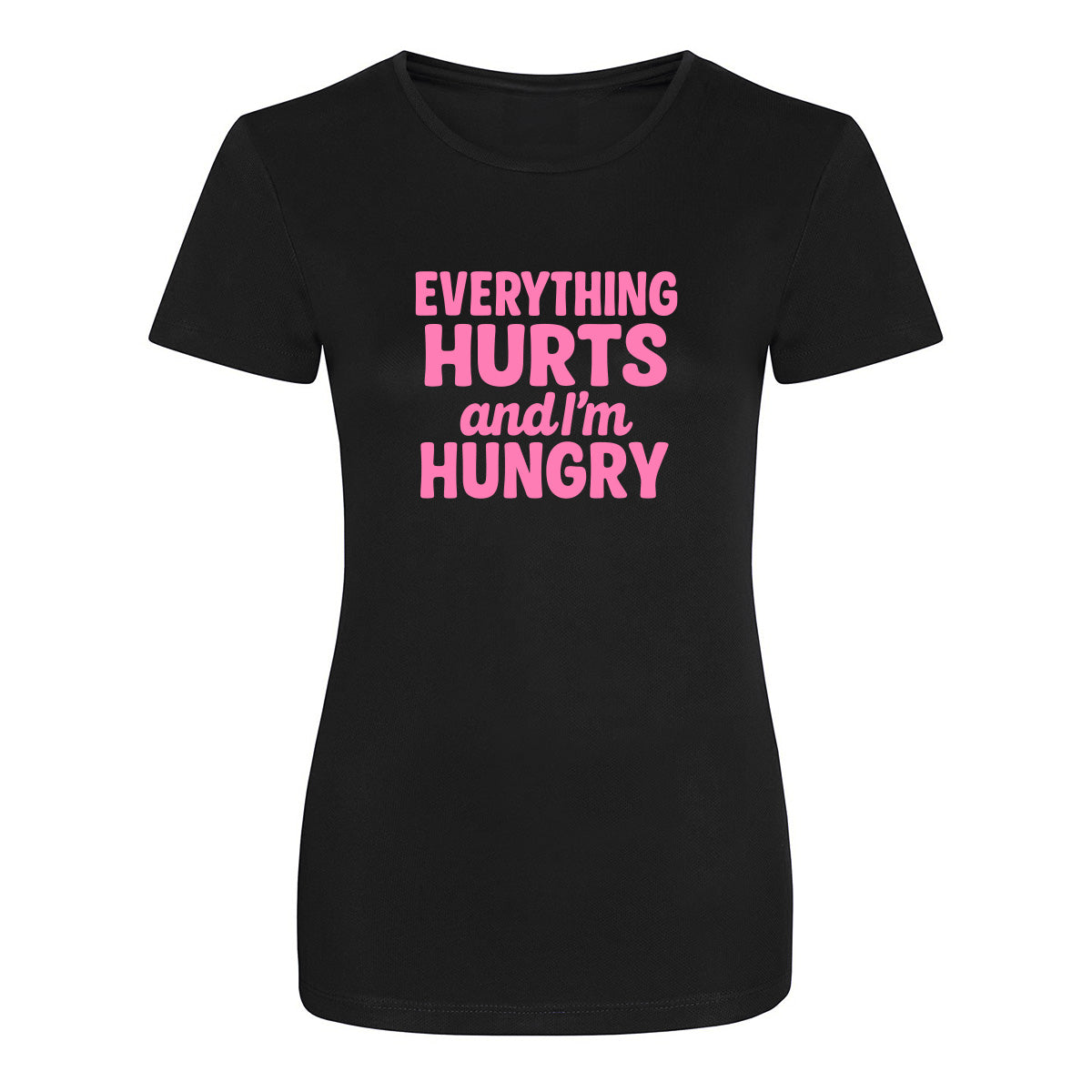 Everything Hurts and I'm Hungry Funny Graphic Tee - Trendy Unisex Cotton T-Shirt for Casual Wear, Gym & Lounge