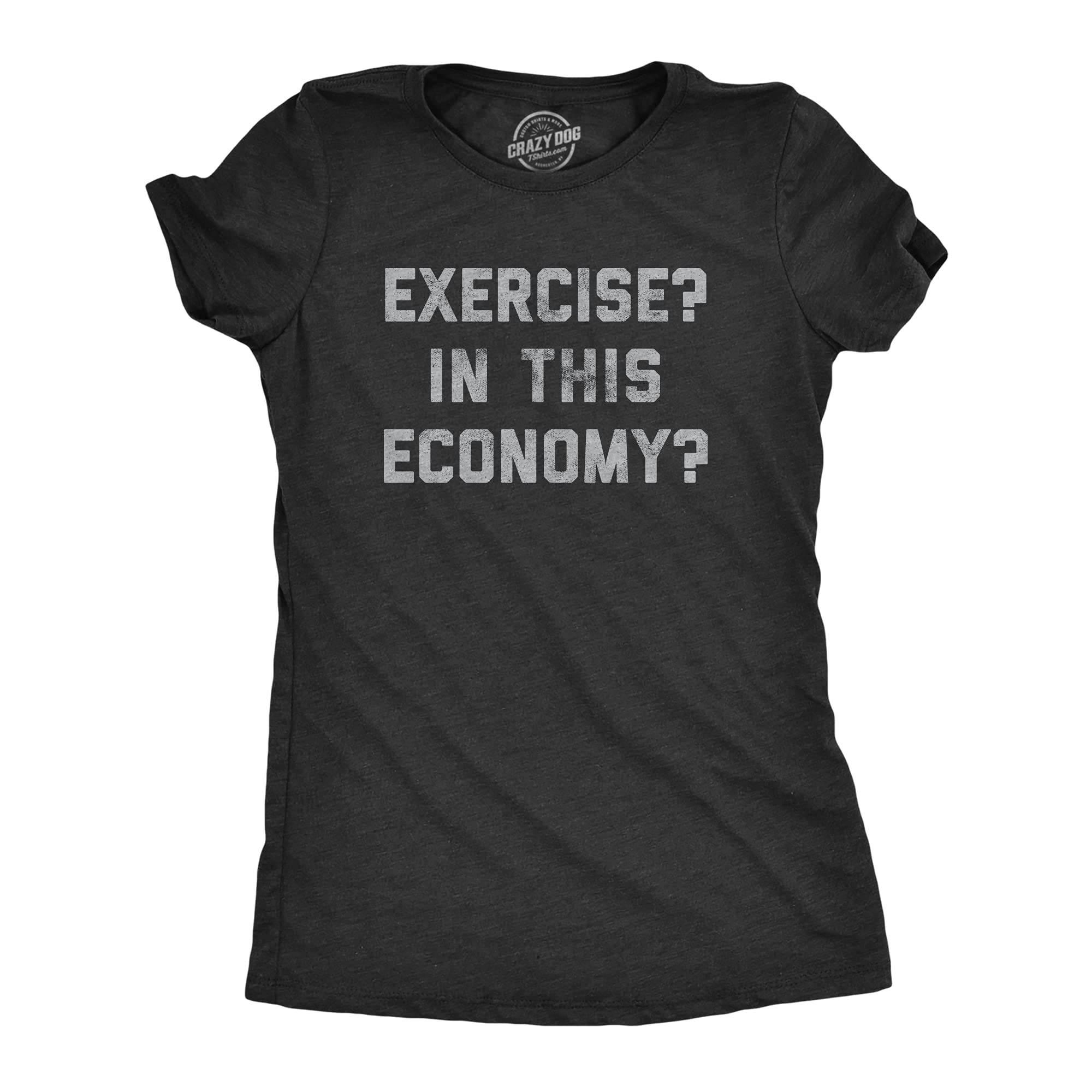 Funny Women's Fitness T-Shirt - Sarcastic Workout Tee for Gym & Lazy Days | Perfect for Exercise Motivation & Casual Wear