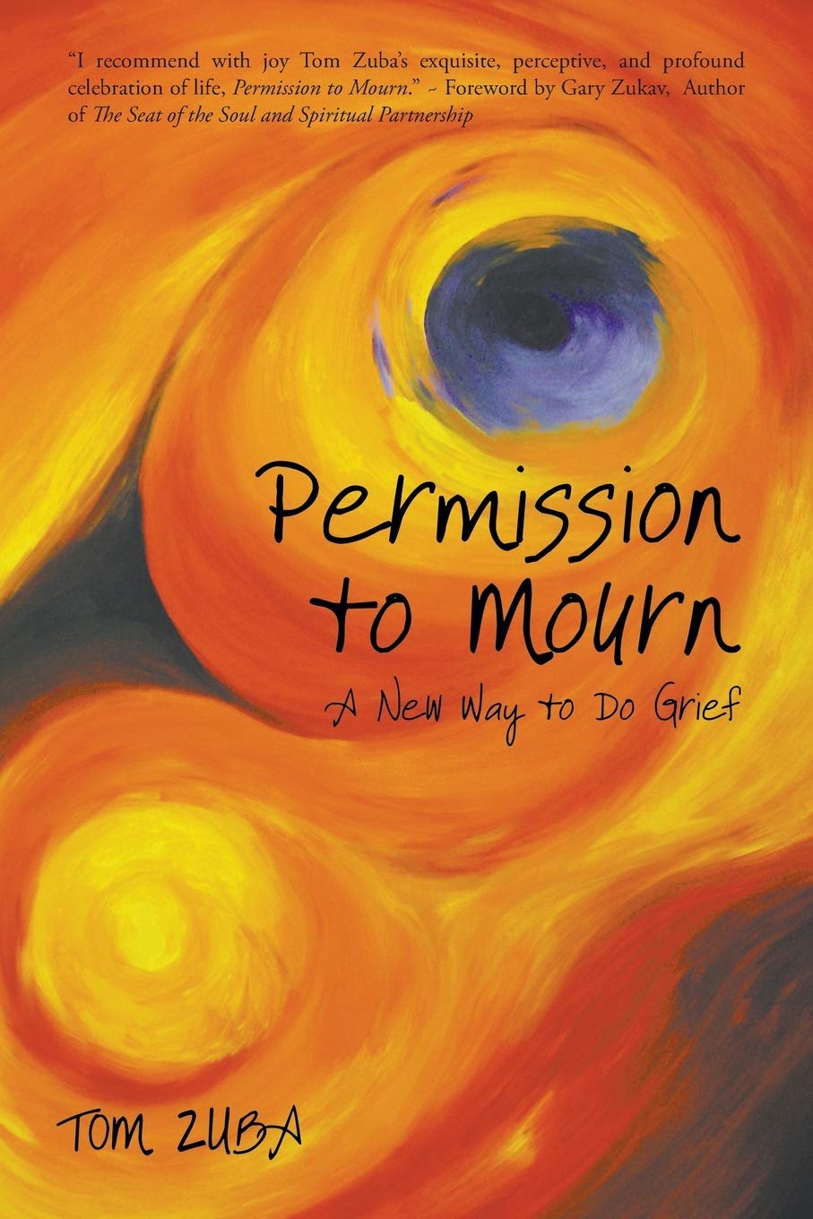 Permission to Mourn: A New Approach to Healing Through Grief - Coping with Loss, Self-Care Books for Emotional Healing, Support for Bereavement and Grief Counseling