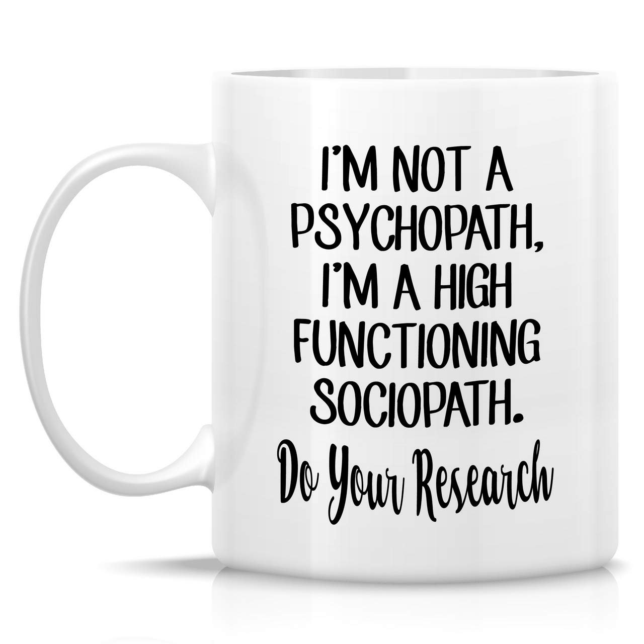 Retreez 11 Oz Funny Ceramic Coffee Mug - High Functioning Sociopath Sarcastic Gift for Friends, Coworkers, Birthday, Him, Her, Father, Mother - Perfect for Office, Home & Sherlock Holmes Fans