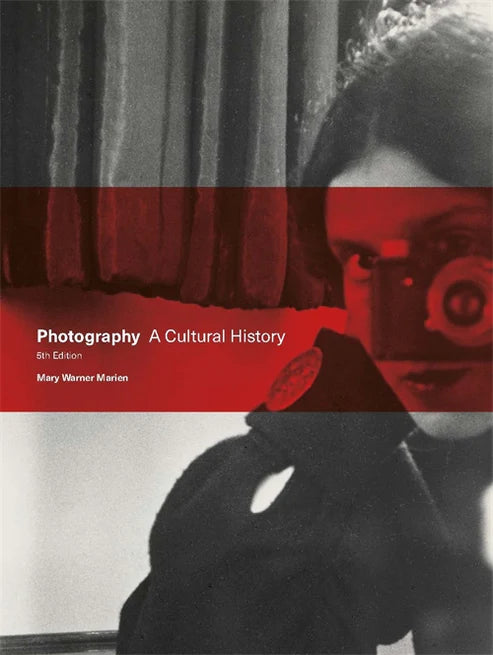 Photography: A Cultural History 5th Edition by Mary Warner Marien - Art Textbook for Photography Students & History Enthusiasts | Perfect for College Courses & Self-Study
