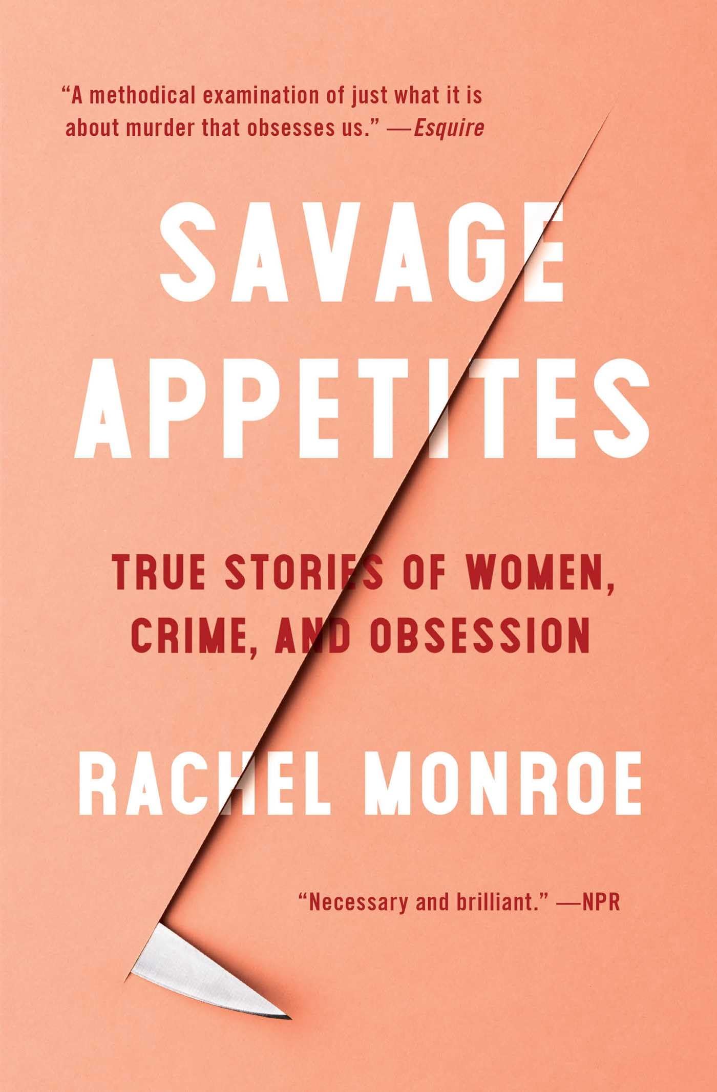 **Savage Appetites: True Crime Stories of Women & Obsession – Gripping Book for True Crime Enthusiasts | Perfect for Book Clubs & Nighttime Reading**