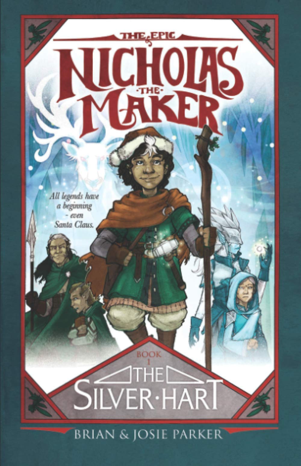 The Epic of Nicholas the Maker: Book One - The Silver Hart | Fantasy Adventure Novel | Perfect for Book Clubs & Fantasy Lovers