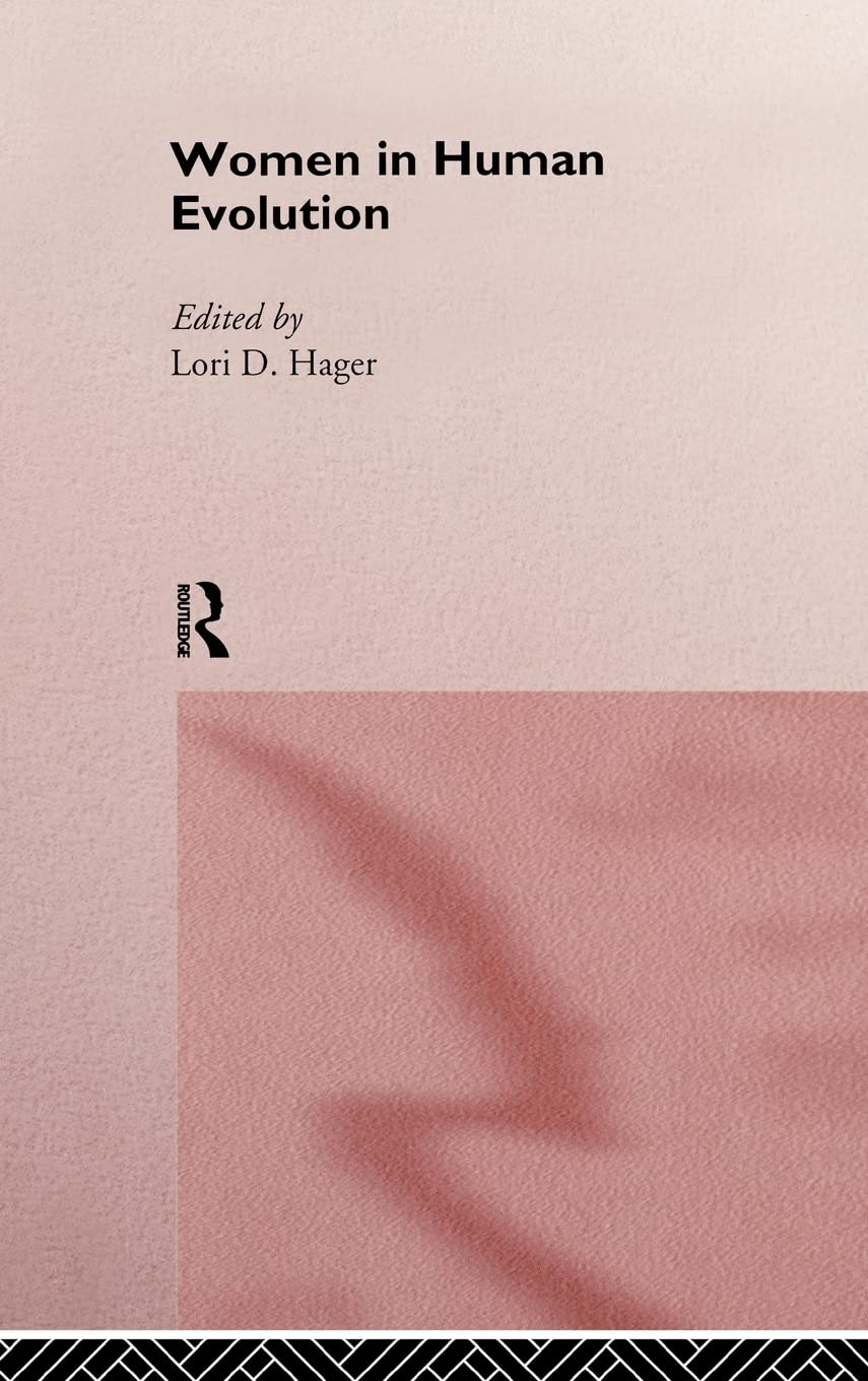 Women in Human Evolution - The Role of Females in Early Societies | Anthropology & Gender Studies | Perfect for Students, Researchers & History Enthusiasts