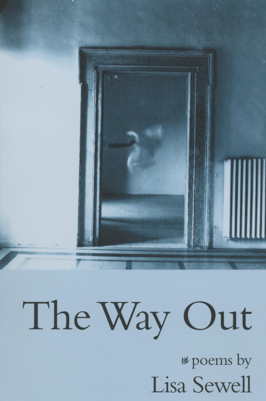 The Way Out: Poems by Lisa Sewell - Inspirational Poetry Collection for Self-Discovery, Healing & Personal Growth - Perfect for Book Clubs, Gifts & Quiet Reflection