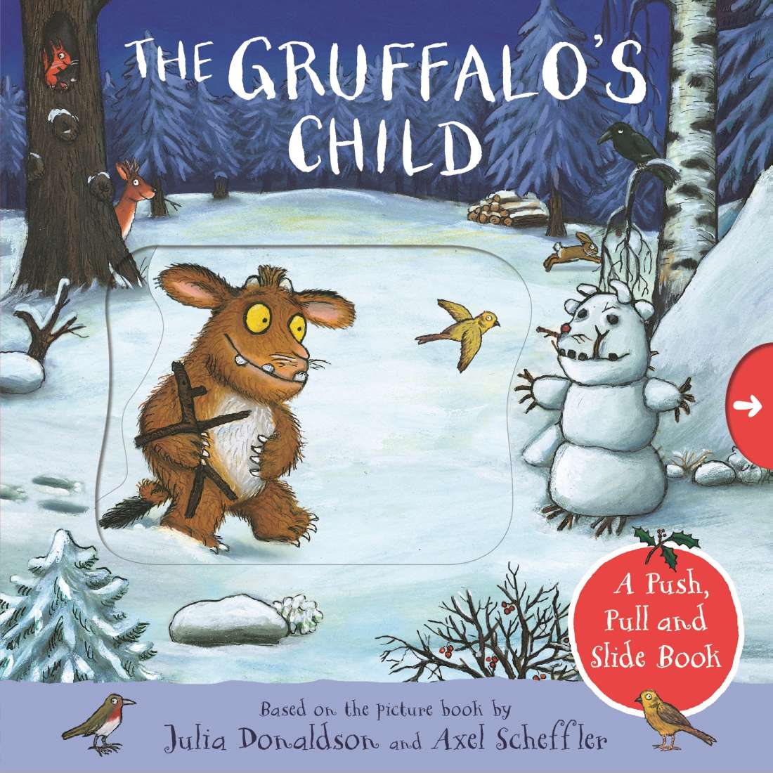 The Gruffalo's Child: Interactive Push, Pull and Slide Board Book for Kids | Fun Early Learning Activity for Toddlers & Preschoolers | Perfect for Bedtime Stories and Parent-Child Bonding