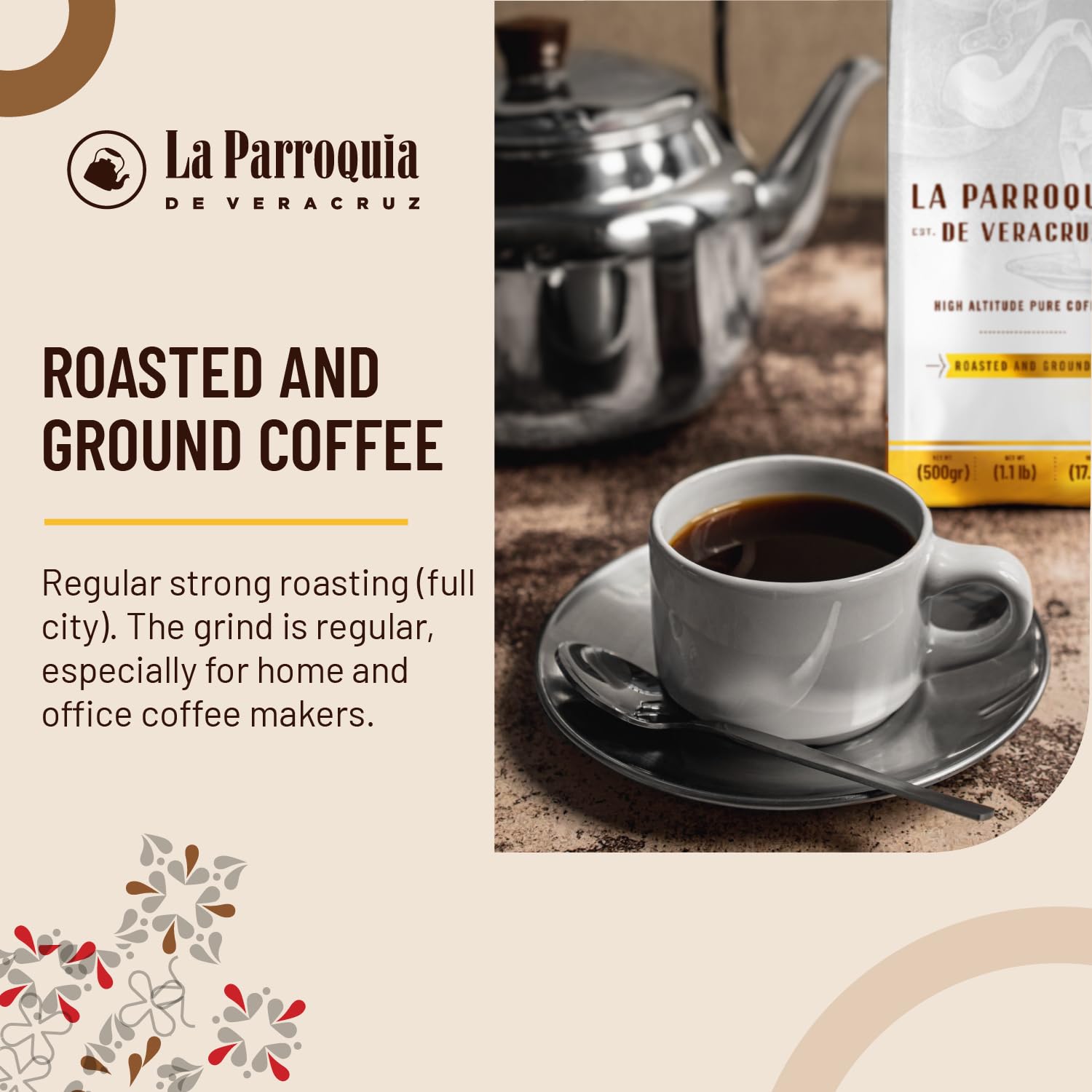 Premium Roasted & Ground Coffee 500g - La Parroquia de Veracruz Gourmet Blend | Rich & Aromatic Traditional Mexican Coffee | Perfect for Home Brewing, Office & Gift Giving