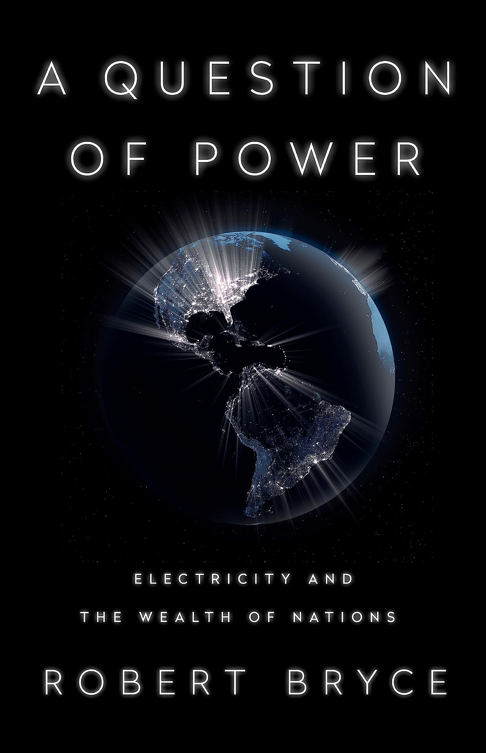 The Power of Electricity: How Energy Shapes National Wealth & Economic Growth | Impact on Industry, Technology & Global Development
