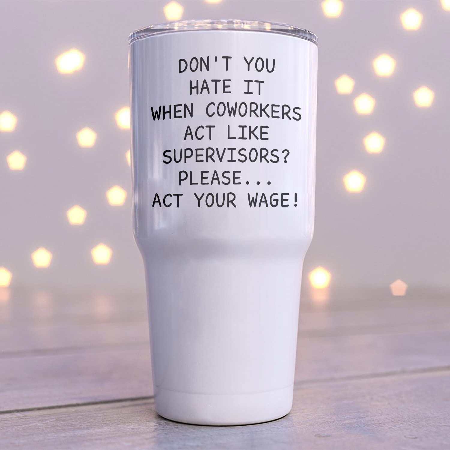 30oz Stainless Steel Travel Tumbler - Funny Office Gift for Coworkers with 'Don't You Hate It When Colleagues Act Like Supervisors' Slogan | Perfect for Workplace, Office Parties & White Elephant Gifts