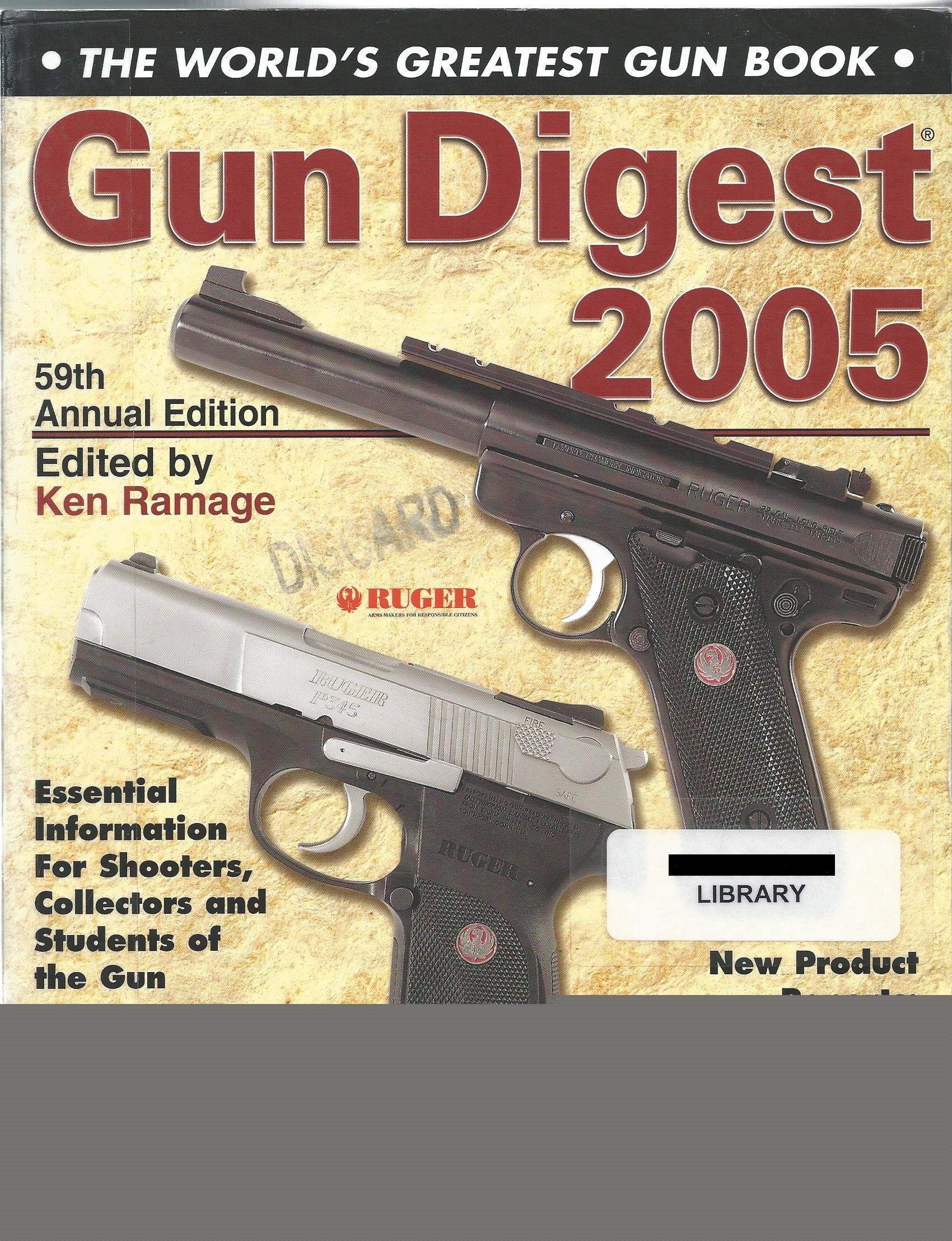 Gun Digest 2005 - Comprehensive Firearms Guide for Hunting, Shooting & Collecting | Best Gun Reference Book for Enthusiasts