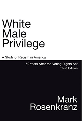 White Male Privilege: Racism Study in America 50 Years After Voting Rights Act | Social Justice & Political Analysis