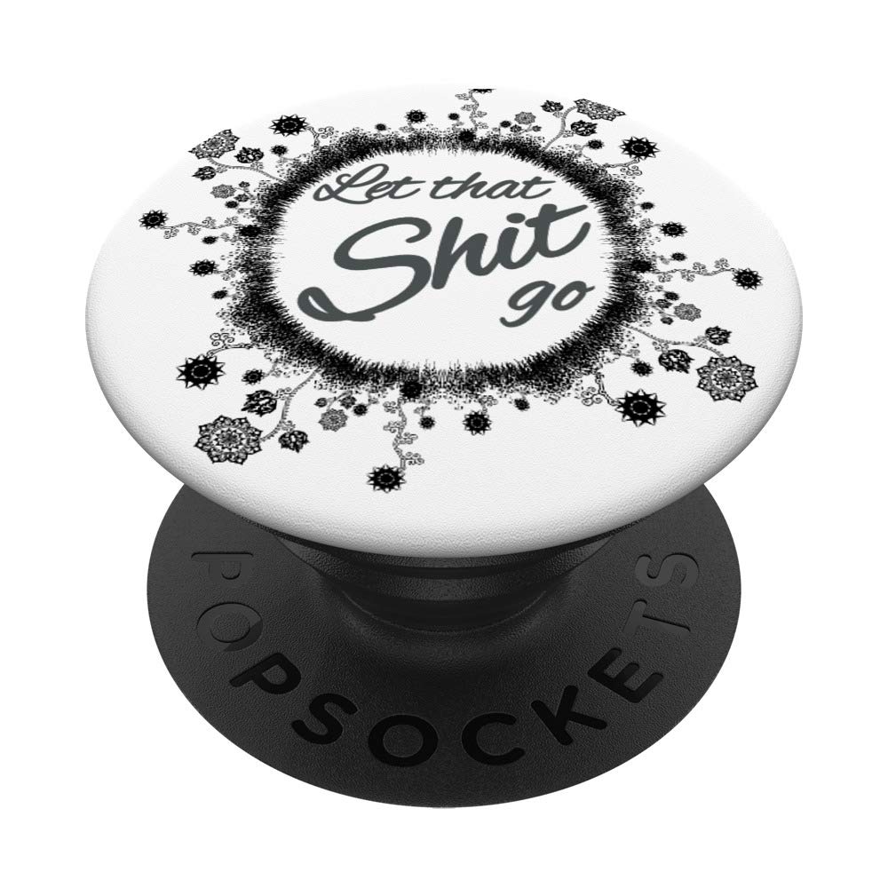 Let That Shit Go: 7-Step Addiction Recovery Guide for Alcohol & Drug Abuse - Coping Strategies for Stress Relief & Mental Wellness