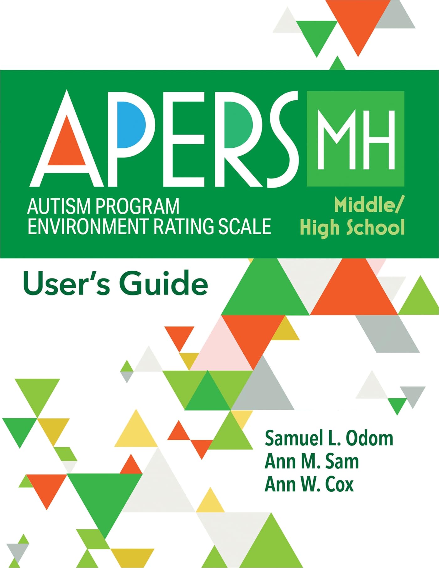 Autism Program Environment Rating Scale - Middle/High School (APERS-MH) User's Guide | Special Education Assessment Tool for Autism Support Classrooms | IEP Planning & Inclusive Learning Environment Evaluation