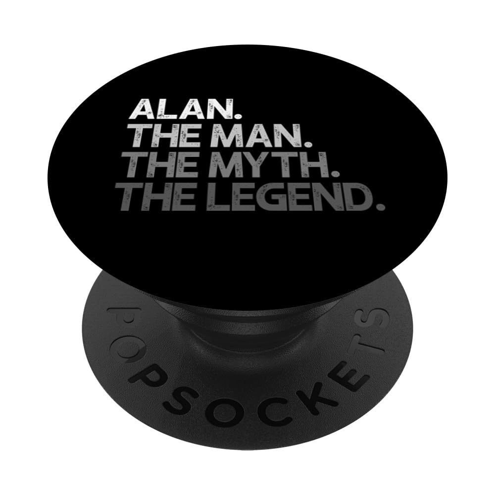 Alan Gift: The Man Myth Legend PopSockets Adhesive PopGrip - Swappable Phone Grip & Stand for iPhone, Samsung & Smartphones - Perfect for Selfies, Gaming & Secure Phone Handling
