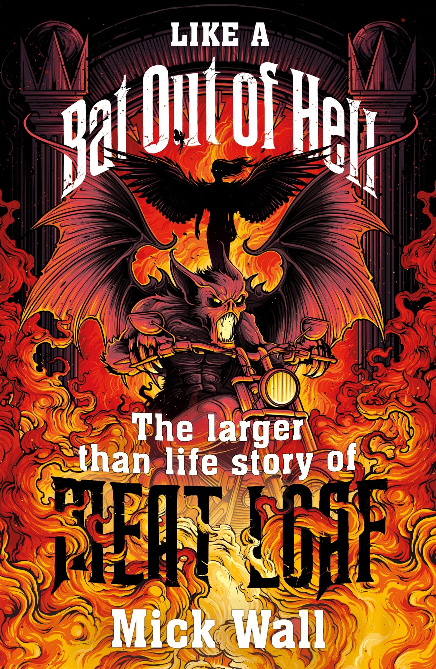 Meat Loaf Biography Book - Like a Bat Out of Hell: The Larger than Life Story | Music Memoir, Rock Star Life Story | Perfect for Music Lovers & Biography Readers
