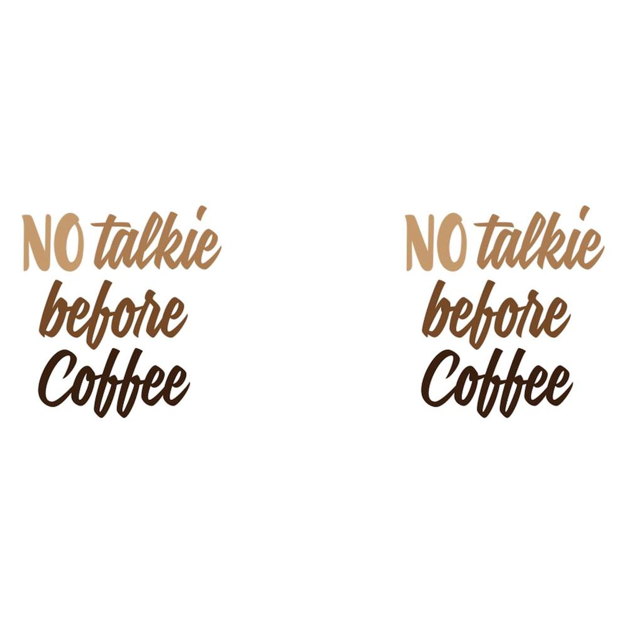 NO TALKIE BEFORE COFFEE 11 oz Ceramic Coffee Mug - 325ml Insulated Tea Cup with Funny Sarcastic Quote - Perfect for Office, Home & Gift Giving