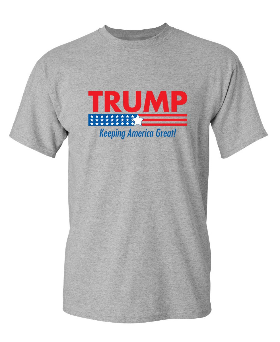 Trump Keeping America Great Funny Political Novelty T-Shirt - Patriotic Gift for Supporters & Campaign Events