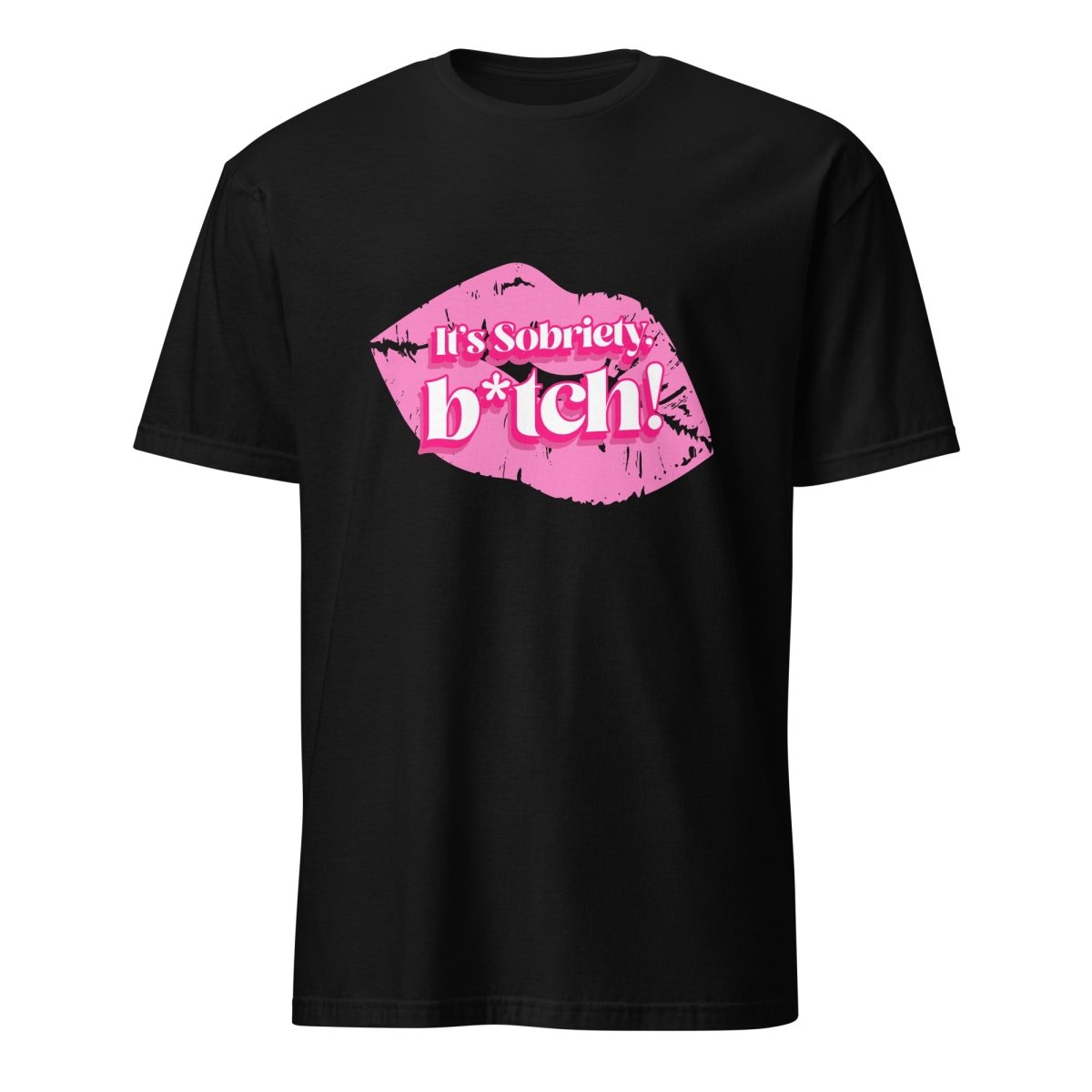 Sobriety B*tch Essential T-Shirt - Funny Motivational Tee for Recovery & Sobriety - Perfect for AA Meetings, Sober Life & Addiction Recovery Support
