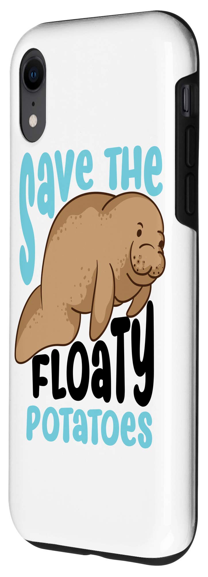 iPhone XR Case - Cute Manatee Mammals Design with 'Save The Floaty Potatoes' Funny Quote | Perfect Gift for Animal Lovers & Marine Life Enthusiasts | Durable Protection for Everyday Use