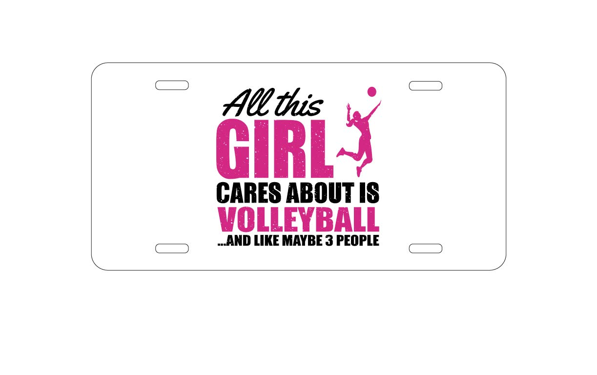 Custom Aluminum Vanity License Plate for Cars - Personalized 'All This Girl Cares About is Volleyball' Front Plate | Perfect Gift for Volleyball Players & Sports Fans | Great for Game Days, Team Spirit & Car Decor