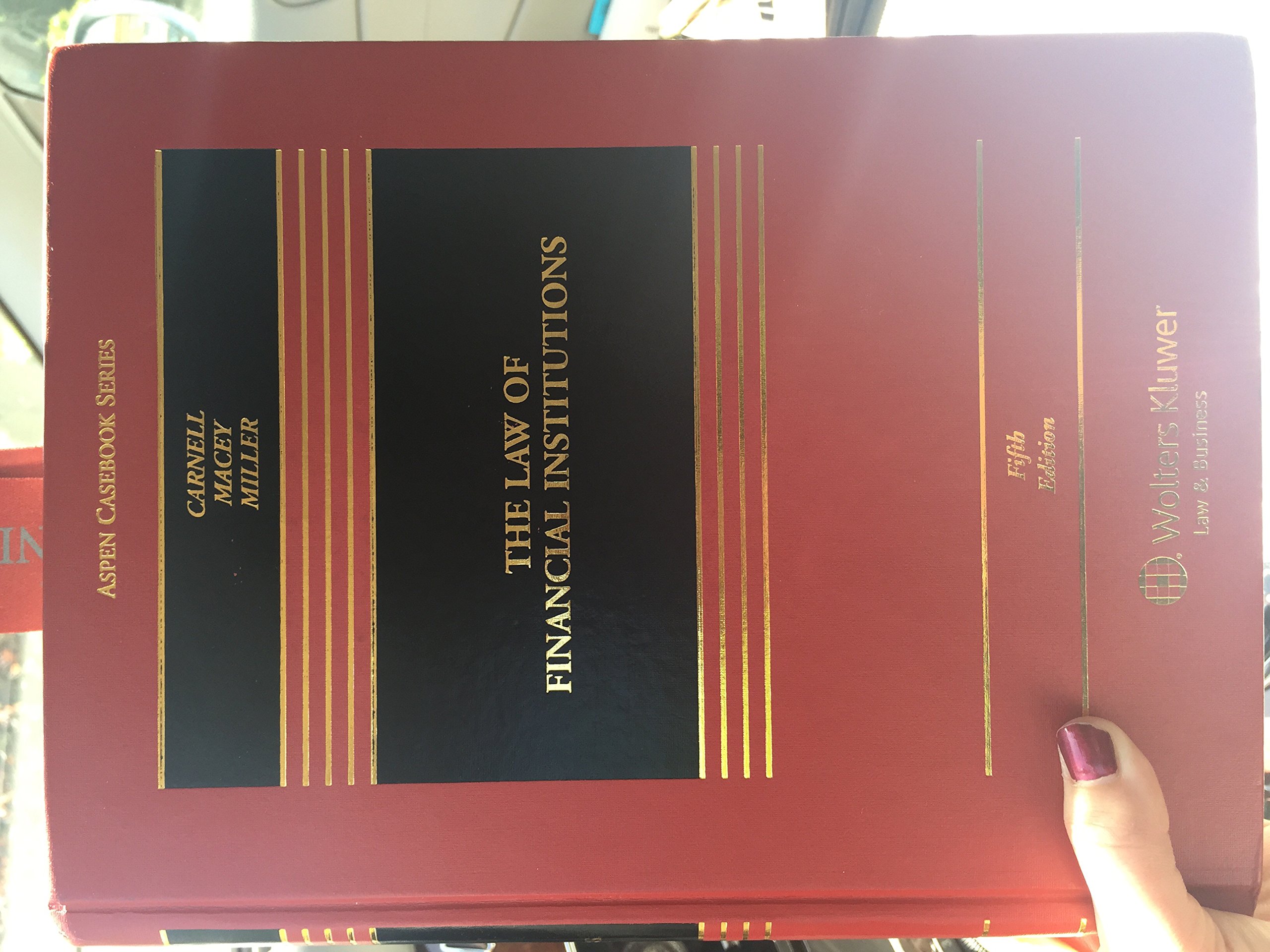 The Law of Financial Institutions (Aspen Casebook) - Essential Textbook for Banking & Finance Law Students | Perfect for Law School Courses & Legal Research