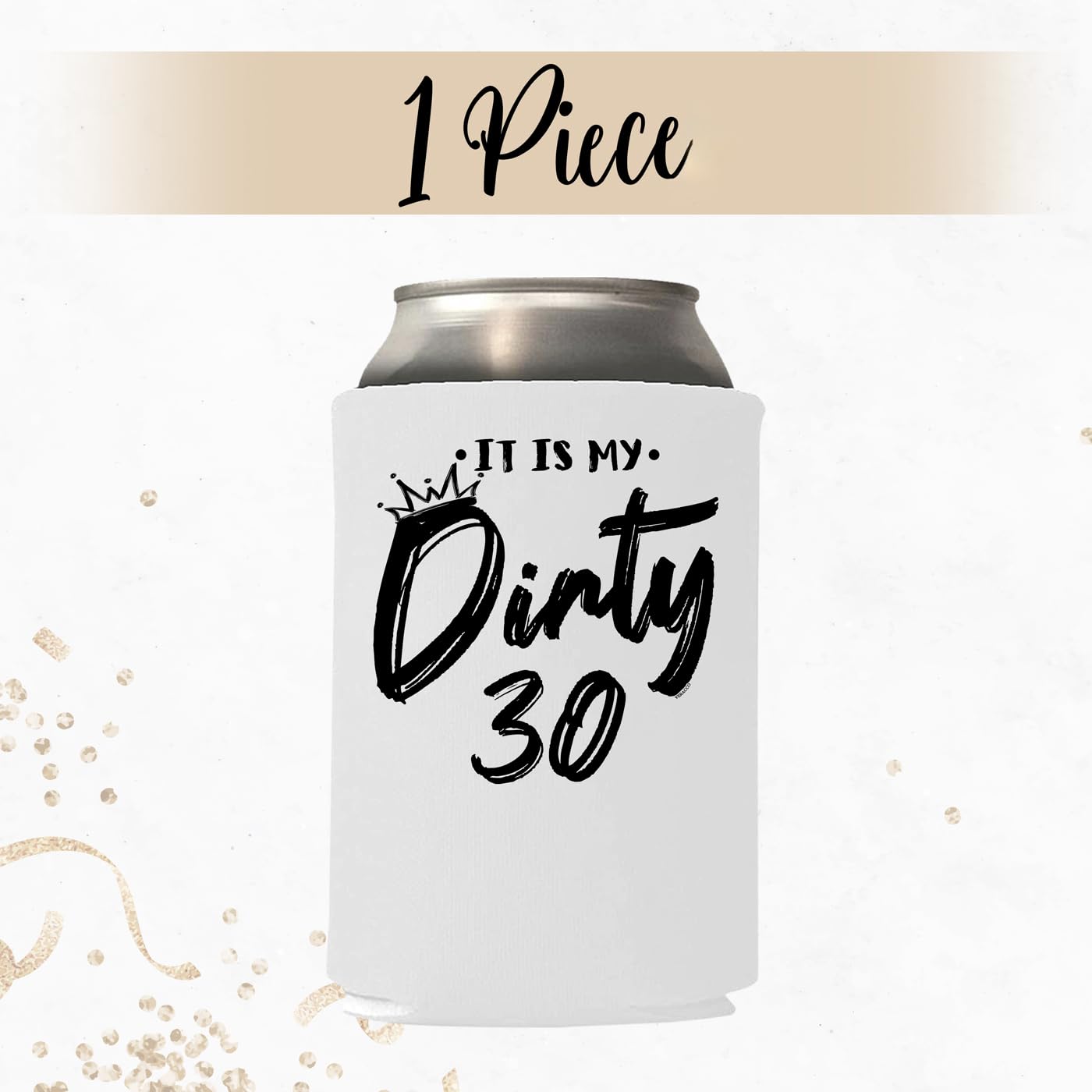 Dirty 30 Birthday Party Supplies - 30th Birthday Decorations, Koozie Holders & Crew Gifts for Women & Men | Perfect for 30th Birthday Celebrations, Bachelorette Parties & Themed Events