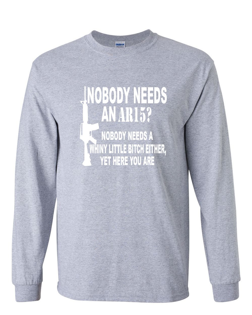 Funny Political Gun Rights Long Sleeve T-Shirt - 'Nobody Needs an AR15?' Slogan Tee - Grey XX-Large - Perfect for Second Amendment Supporters & Gun Rights Activists