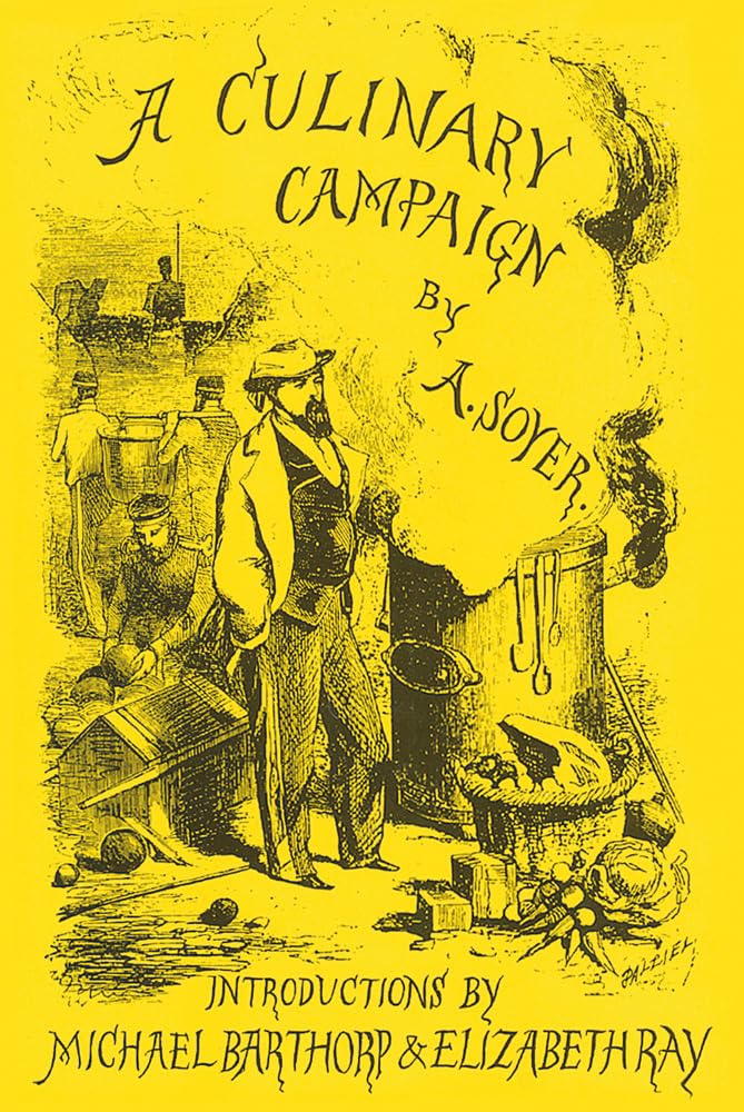 A Culinary Campaign - Southover Press Historic Cookery & Housekeeping Book | Vintage Recipes & Traditional Housekeeping Guide | Perfect for Food Historians & Home Cooks