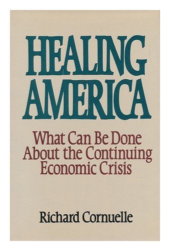 Healing America by Richard Cornuelle - Political & Social Commentary Book (1983) | Inspiring Read for Civic Engagement & Policy Discussions