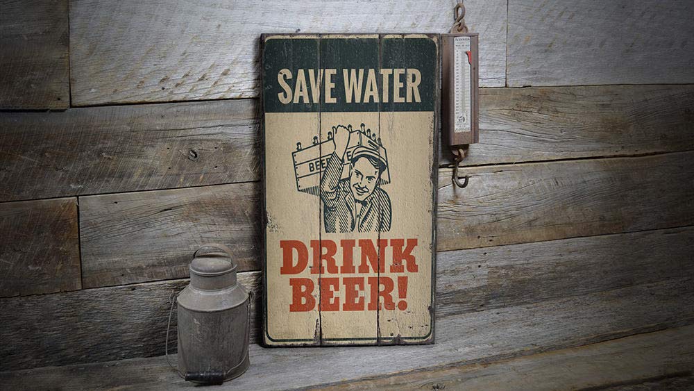 Vintage Rustic Handmade Wooden Aluminum Sign - Save Water Drink Beer - 16.5