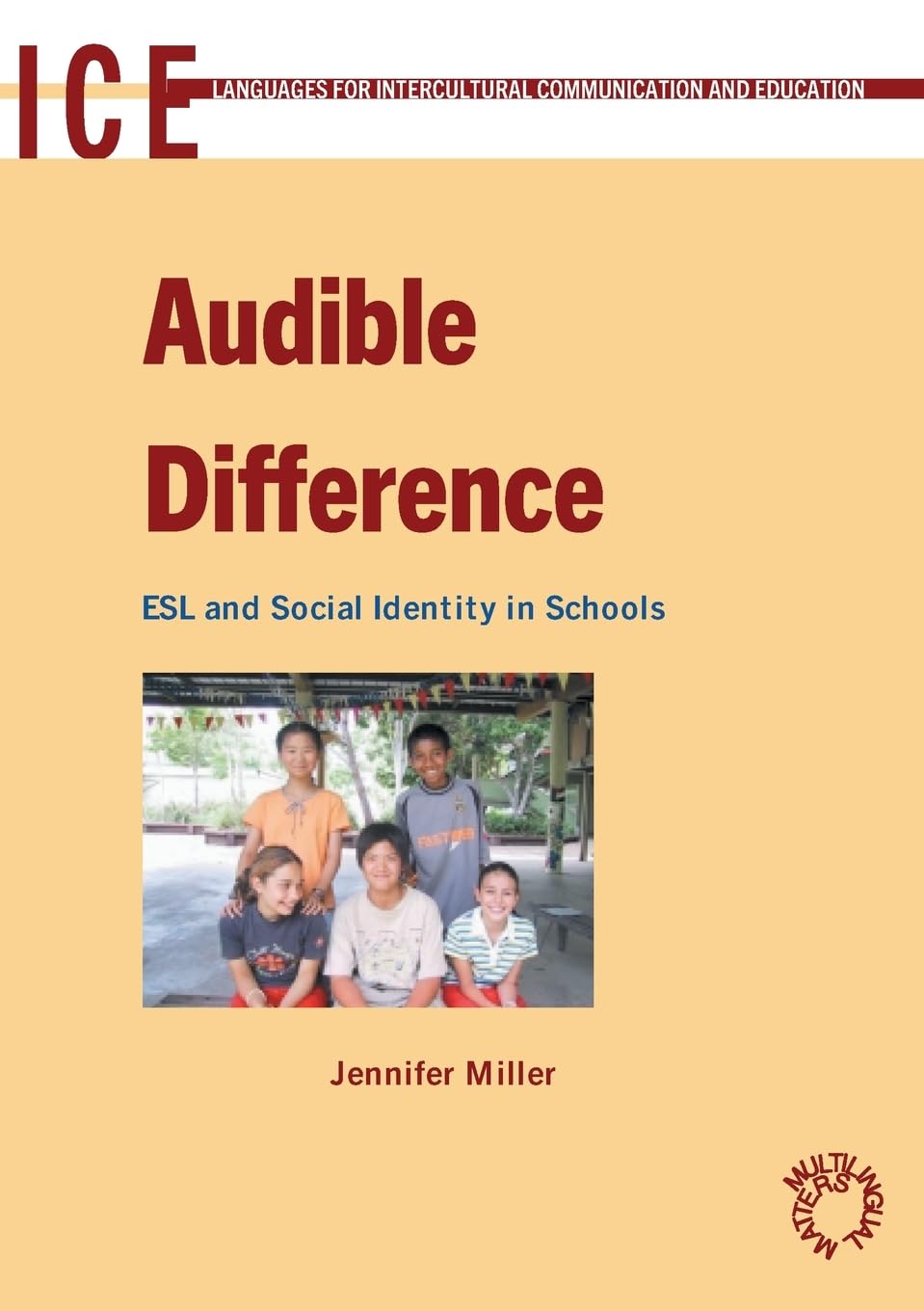 Audible Difference: ESL and Social Identities in Schools - Language Learning Book for Intercultural Communication & Education | Perfect for ESL Teachers & Multicultural Classrooms