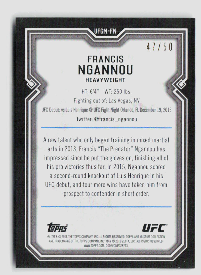 2018 Topps Museum Collection UFC Francis Ngannou 47/50 Sonar #UFCM FN - Rare MMA Trading Card for Collectors & UFC Fans - Perfect for Display, Investment & Memorabilia Collections